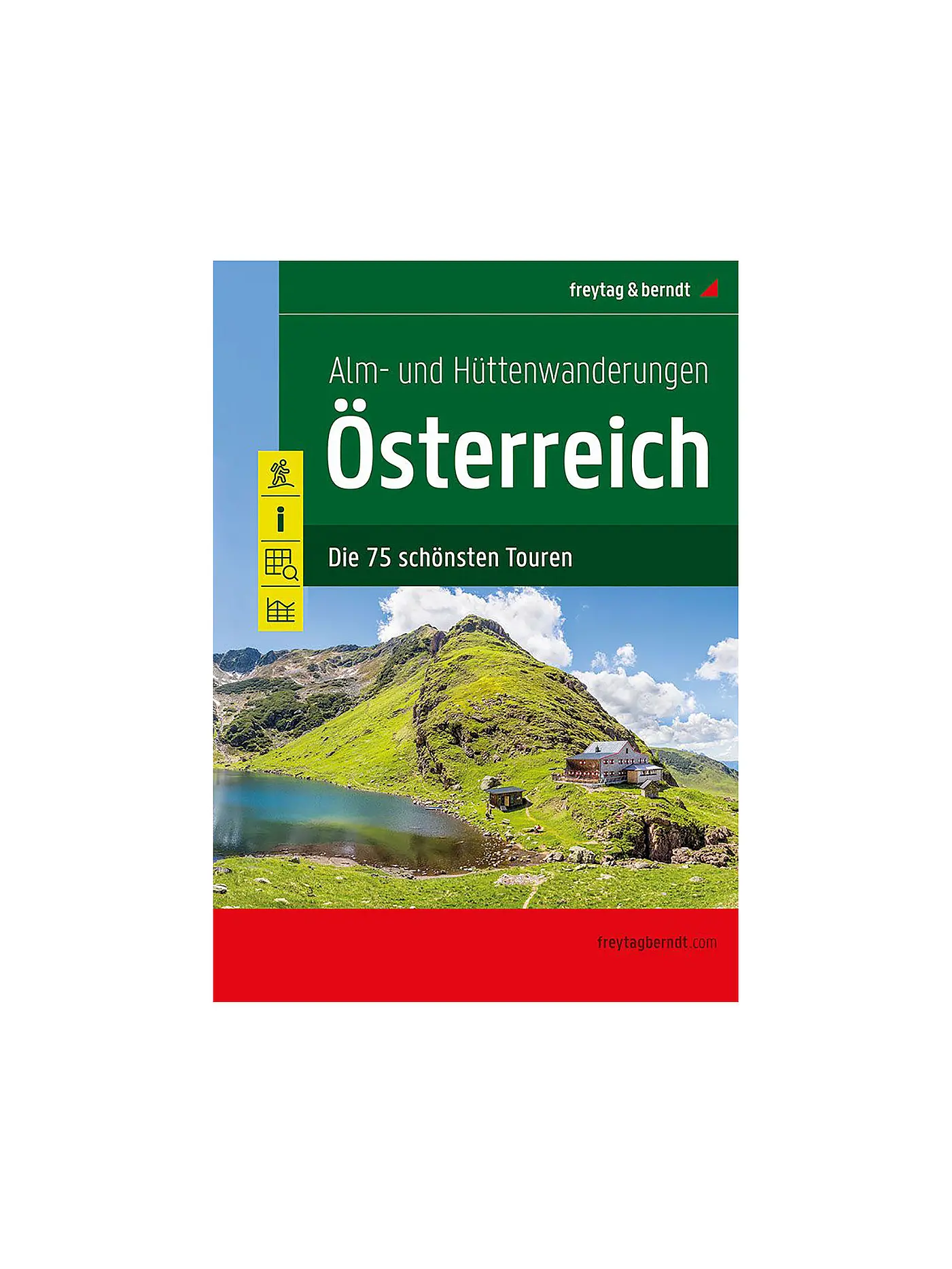 FREYTAG & BERNDT | Wanderführer Alm- und Hüttenwanderungen Österreich | 